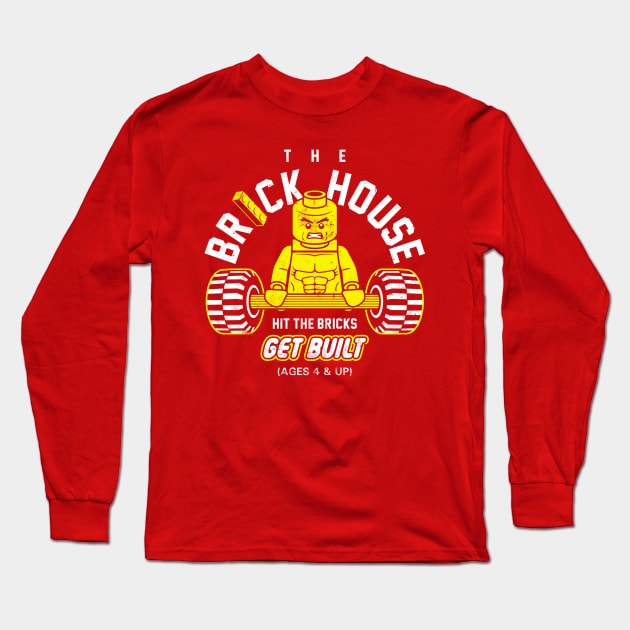 Brickhouse Long Sleeve T-Shirt by BiggStankDogg